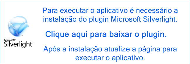 Clique aqui para baixar o plugin do Silverlight.